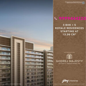 Godrej Majesty Sector 12 Greater Noida
